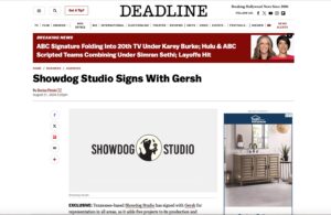 Deadline Article - Showdog Studio Signs With Gersh